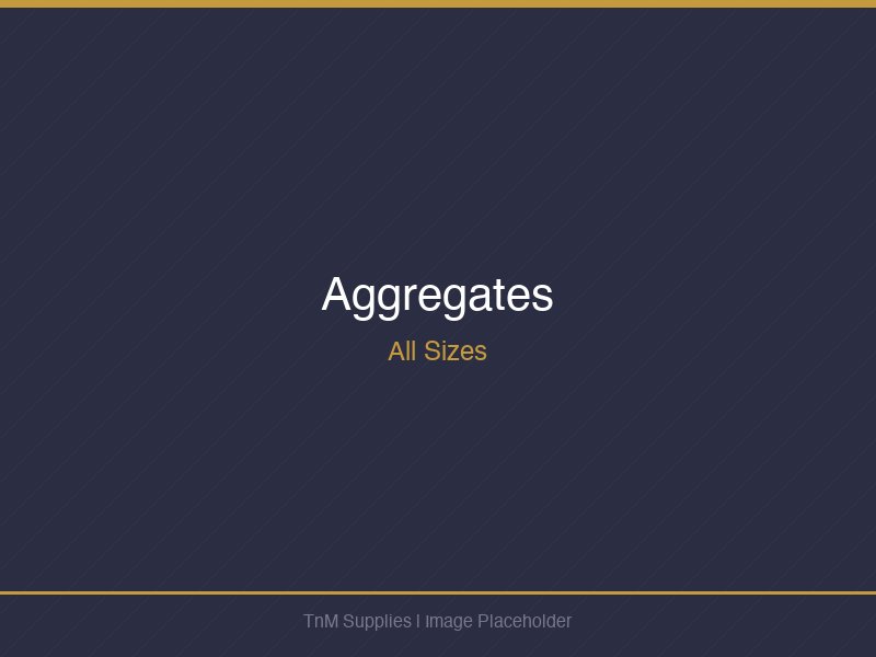 Construction Aggregates - All Sizes